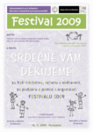Poděkování všem, kteří se zapojili do FESTIVALU 2009